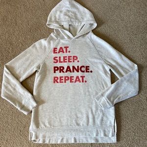 Girls eat sleep Prance repeat SO perfect hoodie holiday hoodie